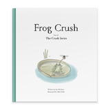 The Crush Series Travel Format Story Book - Frog Crush - Laadlee