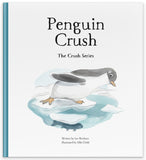 The Crush Series Penguin Crush Story Book - Large Format - Laadlee