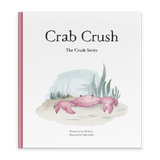 The Crush Series Crab Crush Story Book - Large Format - Laadlee