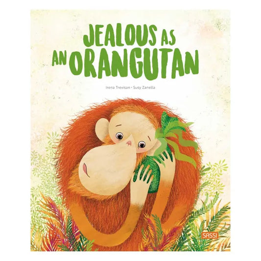 Sassi Picture Book - Jealous As An Orangutan - Laadlee