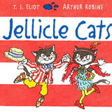 Jellicle Cats by TS Eliot & Arthur Robins