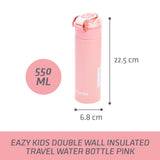 Eazy Kids Double Wall Insulated Travel Water Bottle 550ml - Pink